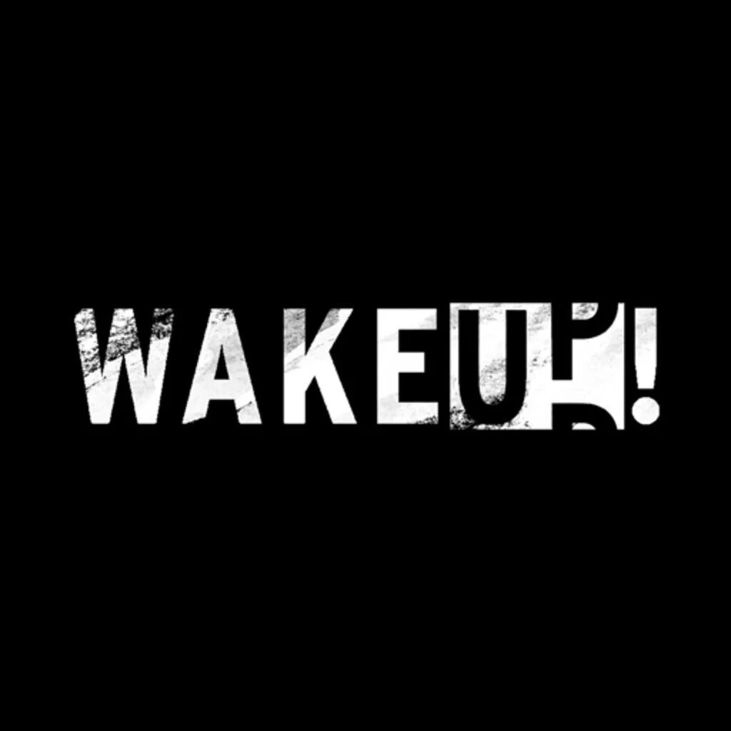 Wake up. Wake up картинка. Wake up надпись. Надпись get up.