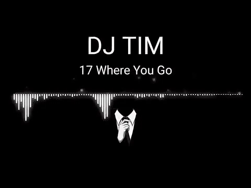 Where you time go. Dj tim. where is tim.