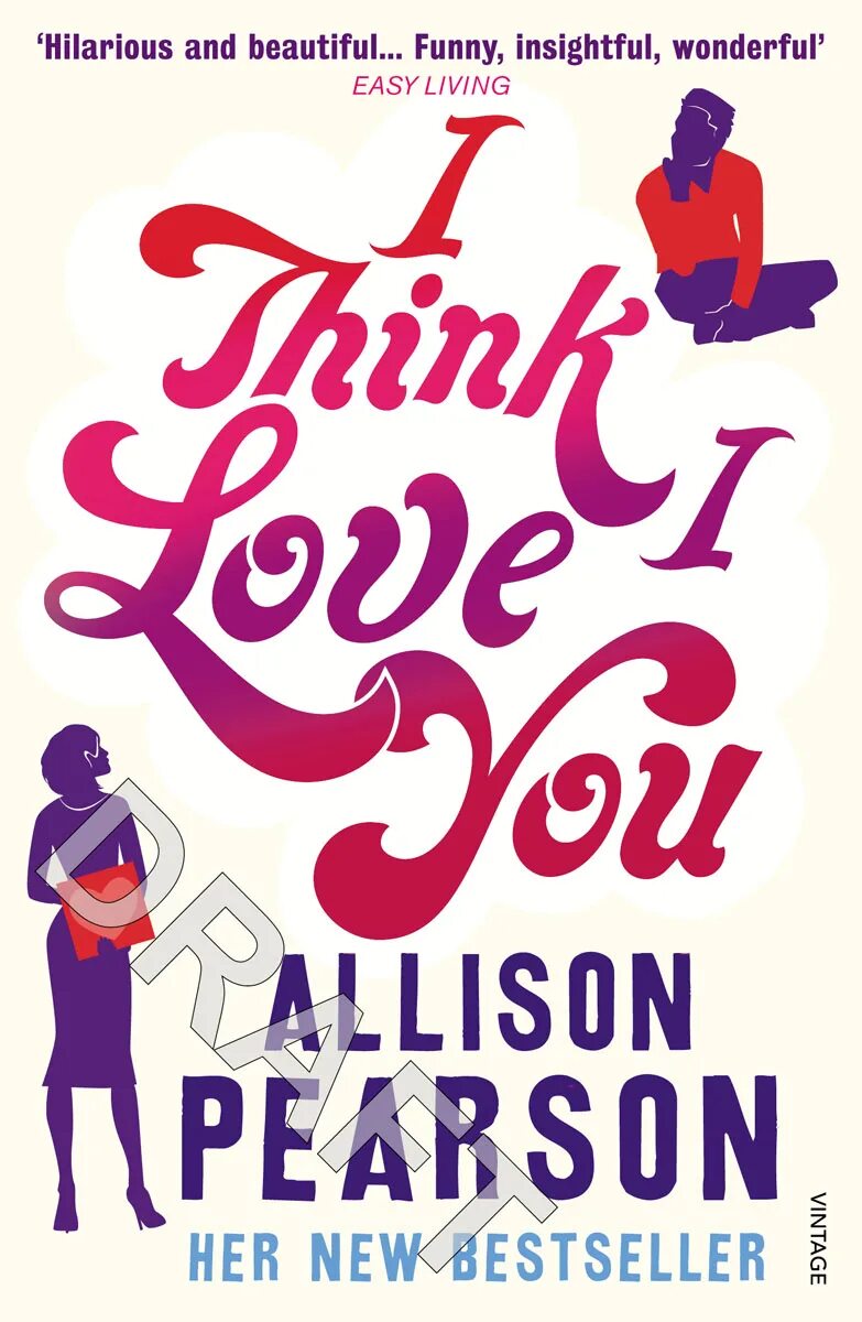 Эллисон Пирсон. Pearson books. Книжка i Love you. I think i Love you Allison Pearson. Книга i love me