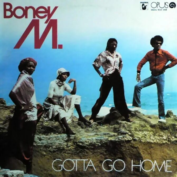 Boney m gotta. Бони м Готта гоу хоум. Boney m. - gotta go Home. Boney m фото. Gotta go Home.