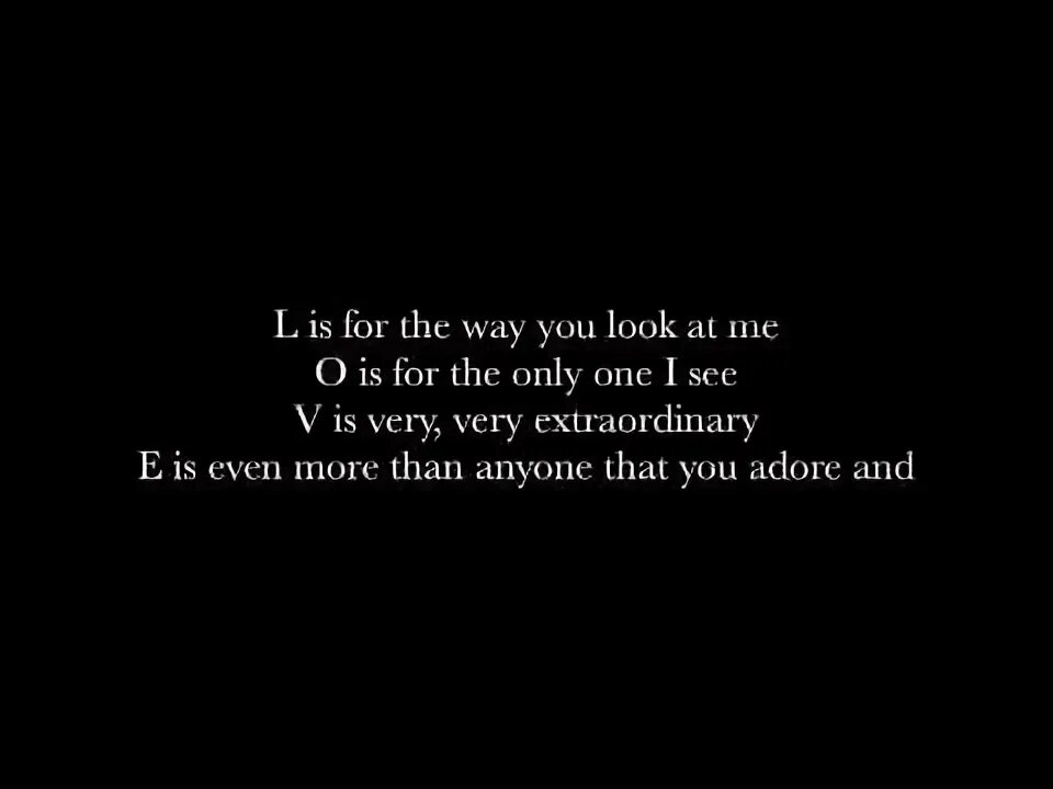 Песня l like the way. L is for the way you look at me текст. L.O.V.E. Lyrics. Перевод песни l is for the way you look at me. Look at me Lyrics.