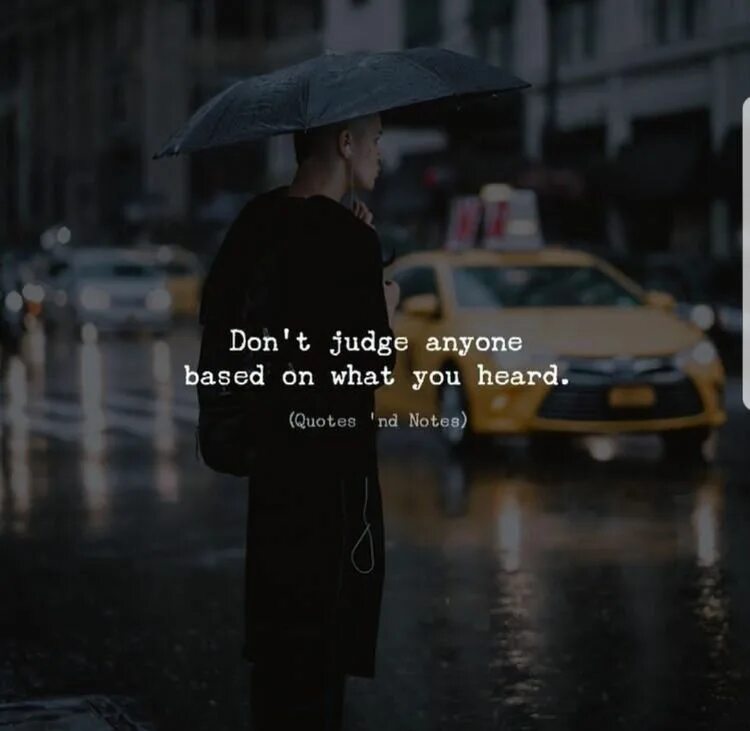I don t judge. Don&#039;t judge anyone. don&#039;t judge anyone based on what you heard. don&#039;t judge too fast. i don&#039;t judge people based on.