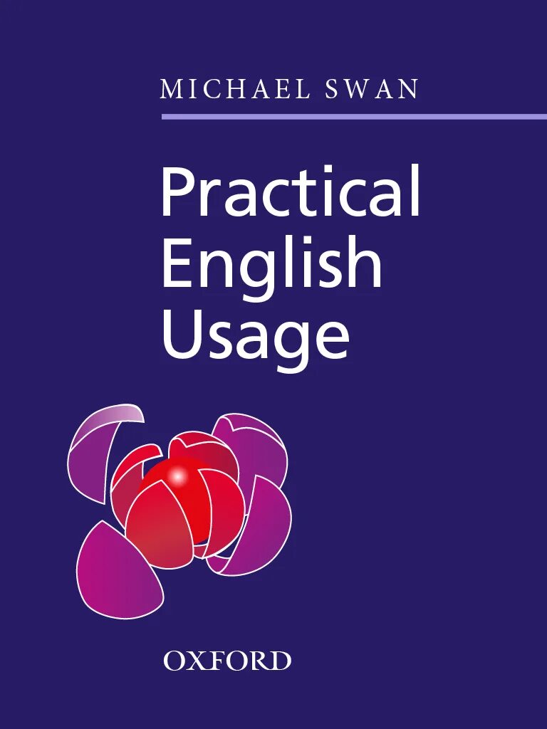 Swan practical english usage. Michael swan practical english usage. practical english usage michael swan 4th edition. practical english usage автора swan michael. michael swan grammar.