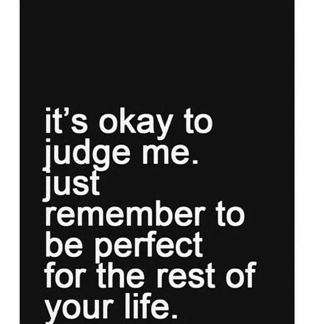 You can judge about. You can judge about
