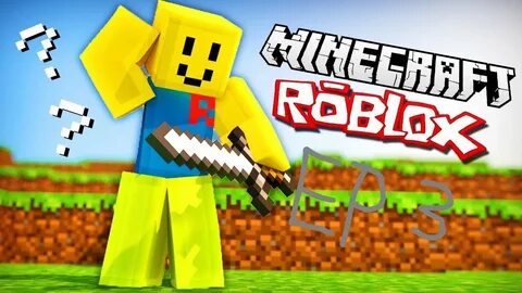 Играть в роблокс майнкрафт