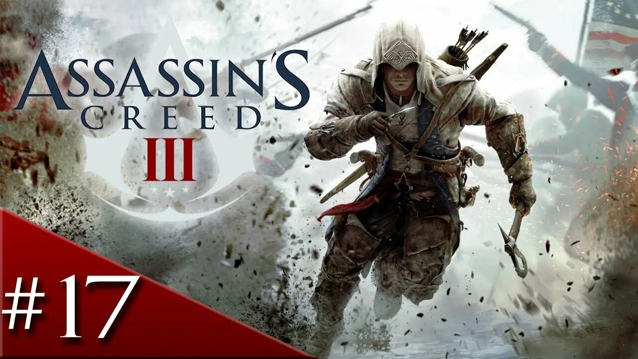 Ассасин Крид 3 Ремастеред. Assassin's Creed 3 геймплей. Assassin's Creed 3 Бенджамин Черч. Ассасин 3 прохождение. Creed 3 прохождение