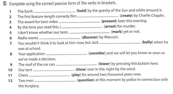 Complete the correct answers. Complete using the correct Passive form of the verbs in Brackets. Complete the sentences using the correct form of the verbs задания. Passive verb forms. Correct form.