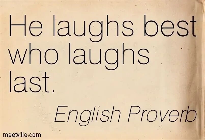 Proverbs in English. Proverbs and sayings in English. Английский текст Proverb. Proverbs от English. Have good laugh