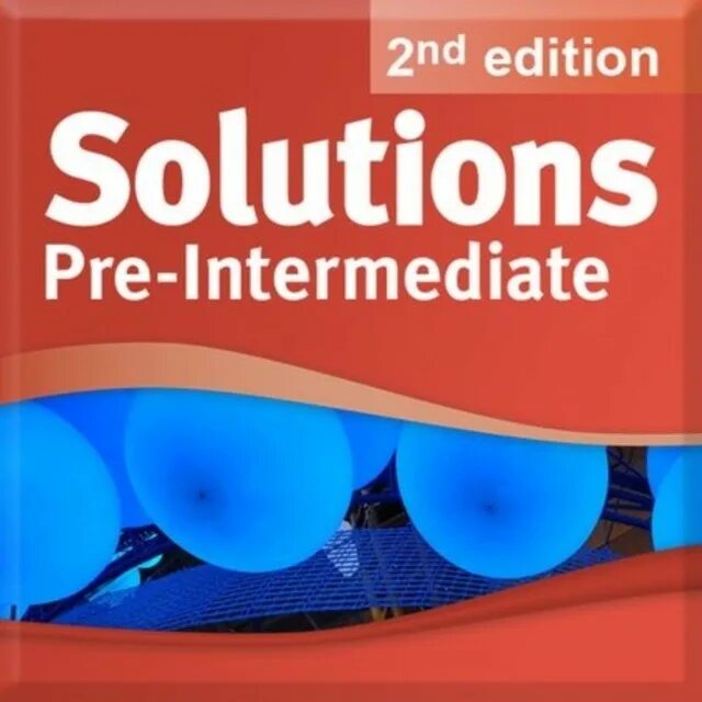 Solutions pre inter. Солюшенс 2nd Edition pre Intermediate. Solutions 2 Edition pre-Intermediate. Солюшенс 2nd Edition Upper Intermediate. Solution pre Intermediate 2nd Edition student book.