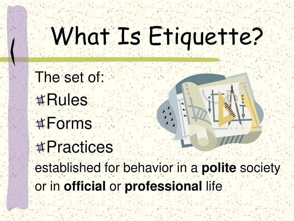 What is rule 6. Etiquette rules. business etiquette презентация. types of etiquette. презентация what is social etiquette.