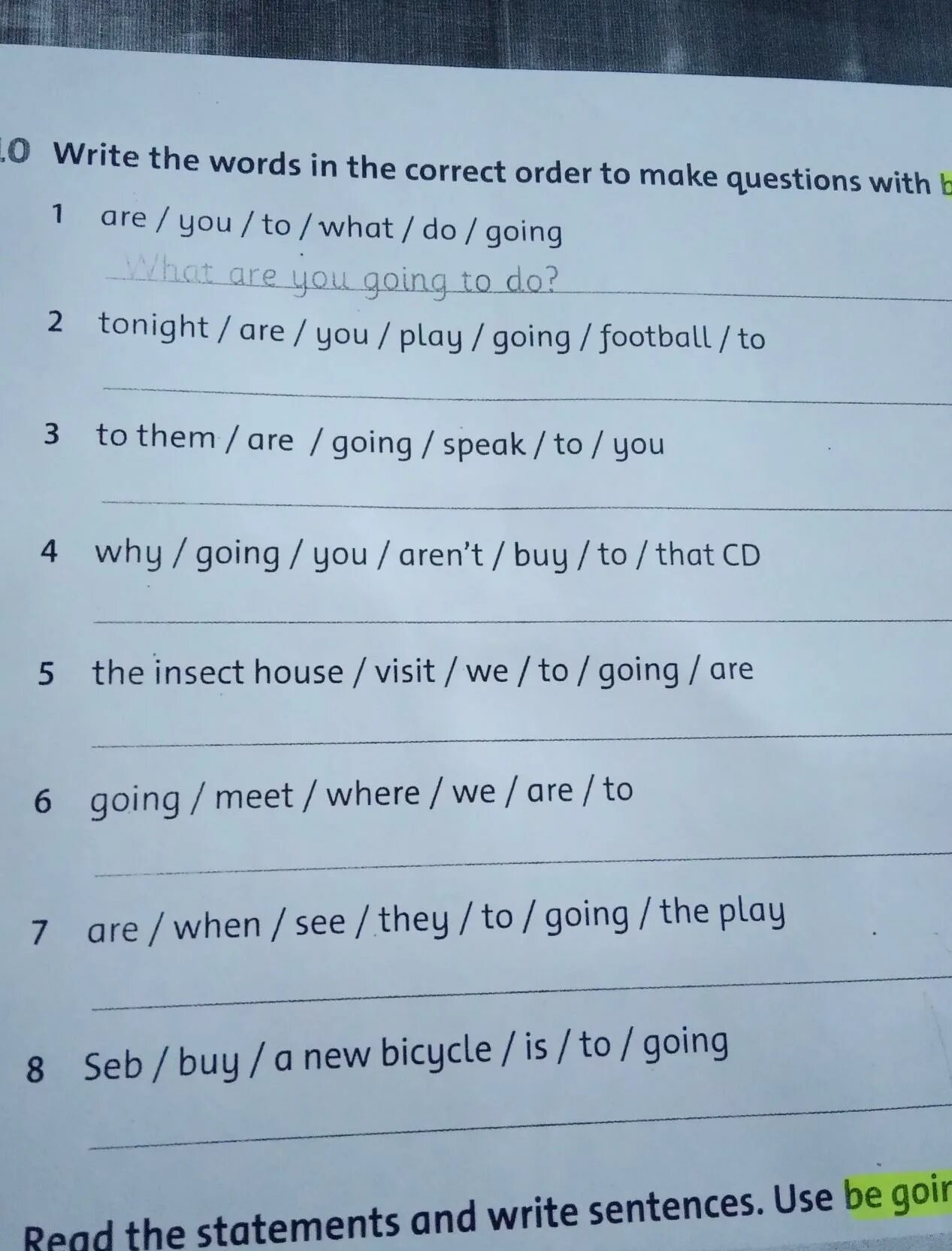 Answer the questions write that those. Put the Words into the correct order. Are you going to вопросы. Вопросы can you. Вопросы с make.