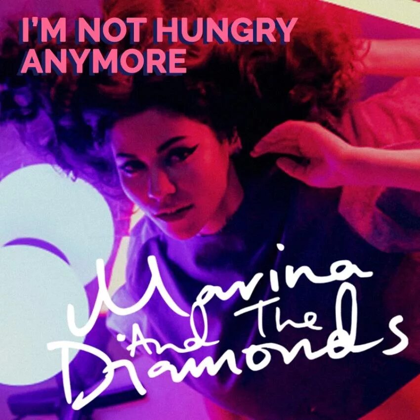 I m not hungry but thirsty. Im not hungry. marina and the diamonds rootless. she said i am not hungry. not hungry just boring.