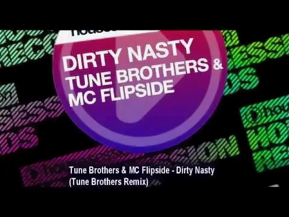 Dirty brothers Nasty Tune. Tune brothers Dirty Kira.