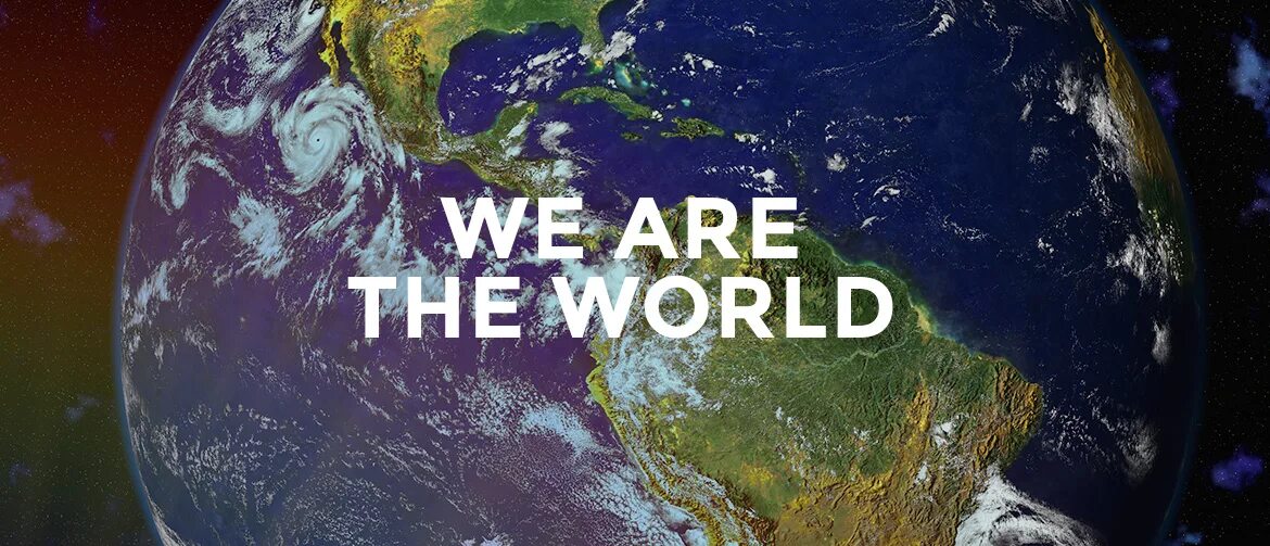 The world we now. We are the World. We are the World we are the children. We are the World Song.