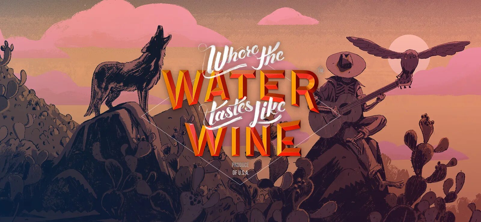 Where the water tastes like. Where the Water tastes like Wine. Where the Water tastes игра. There the Water taste like Wine. Where the Water tastes like Wine карта.