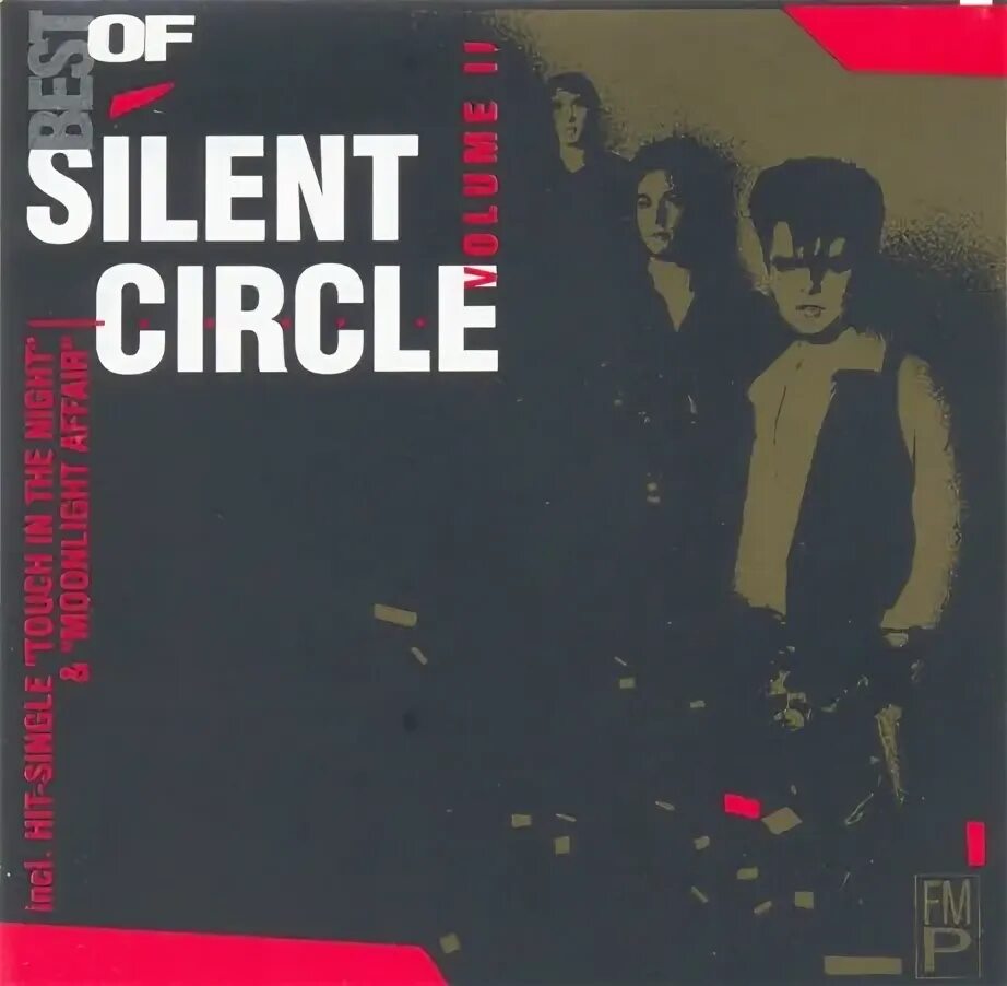 Silent stop the rain. Silent circle 1993 best. Silent circle best Vol 2. The best of Silent circle. Silent circle - best of обложка.
