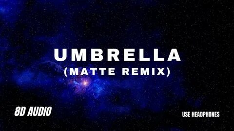 Umbrella remix