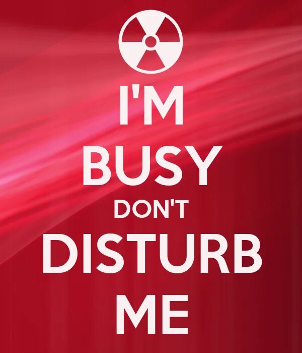 I m busy doing