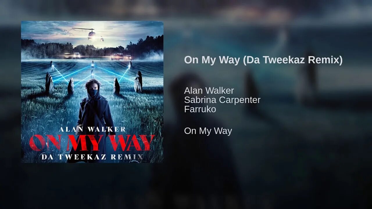 On my way alan. Alan Walker on my way обложка. Alan Walker Sabrina. Alan Walker, Sabrina Carpenter & Farruko - on my way.