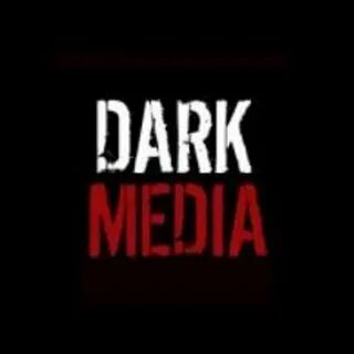 Dark media
