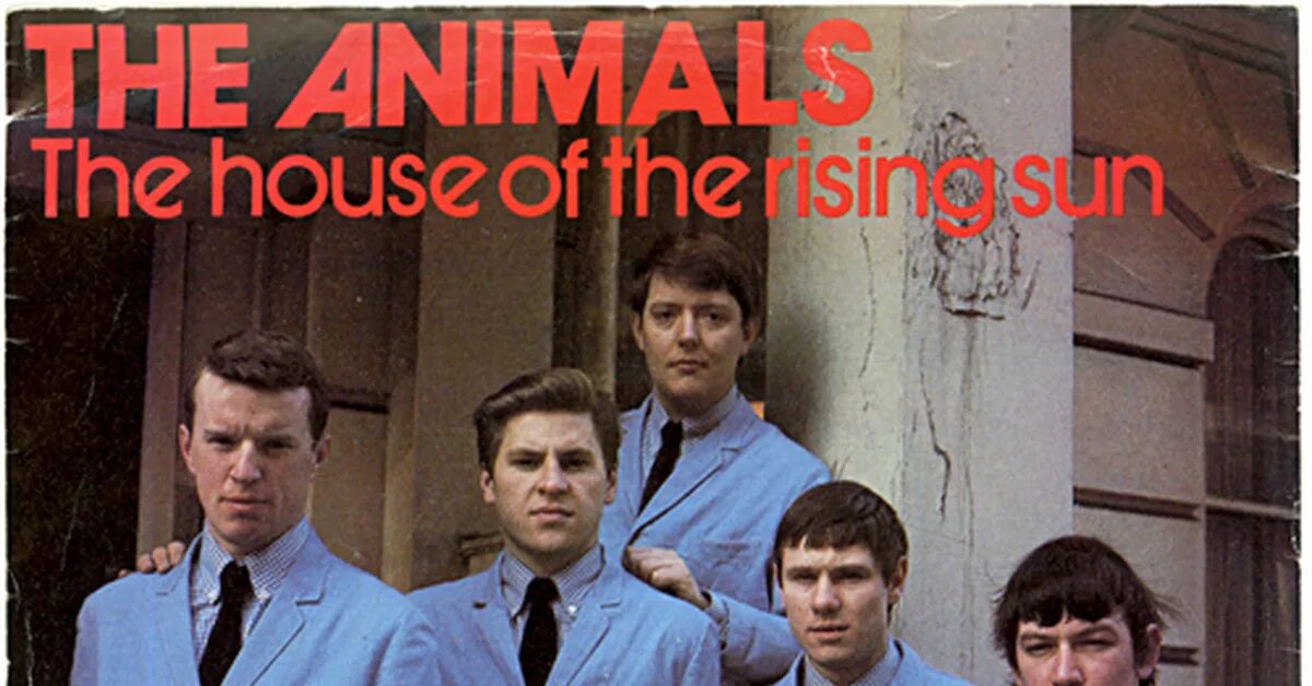 Поставь дом восходящего. Группа animals House of the Rising Sun. The animals - House of the Rising Sun (1964). Группа Энималс дом восходящего солнца the animals the House of the Rising Sun. The animals House of the Rising Sun обложка.