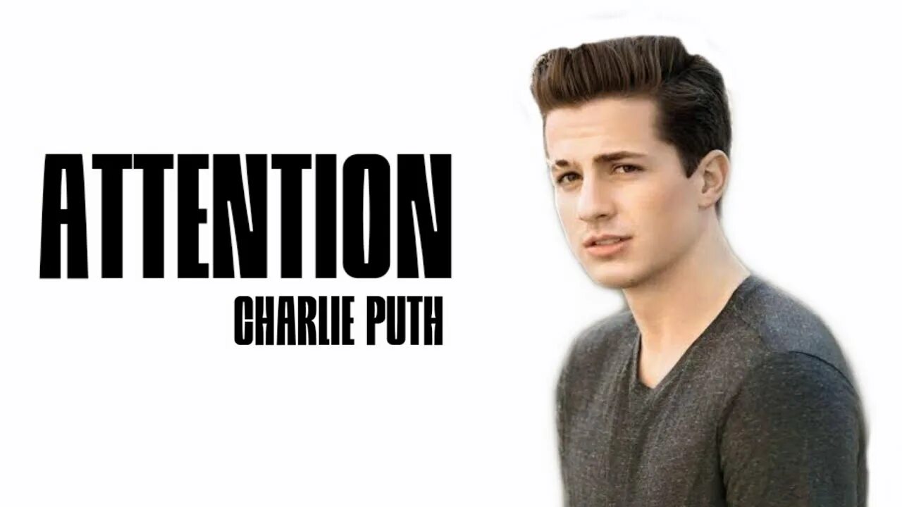 Charlie puth attention текст. Чарли пут 2022. Чарли пут аттентион. Чарли пут 2023. Чарли пут обложка.