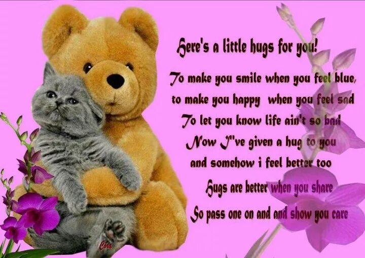 You will feel better when. Hug for you. give a hug. give a hug sad. make feel better.