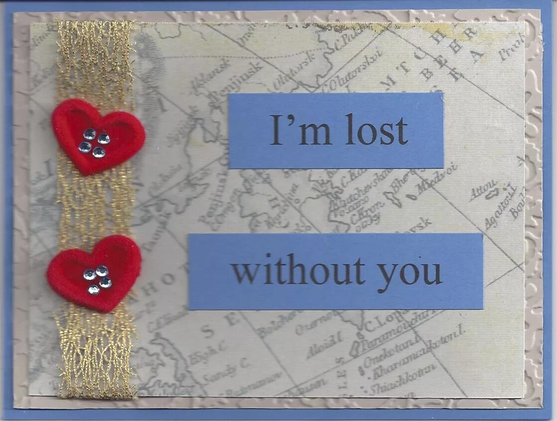 Without you only you. Lost without you. I am Lost. I'M Lost without you. You Lost.