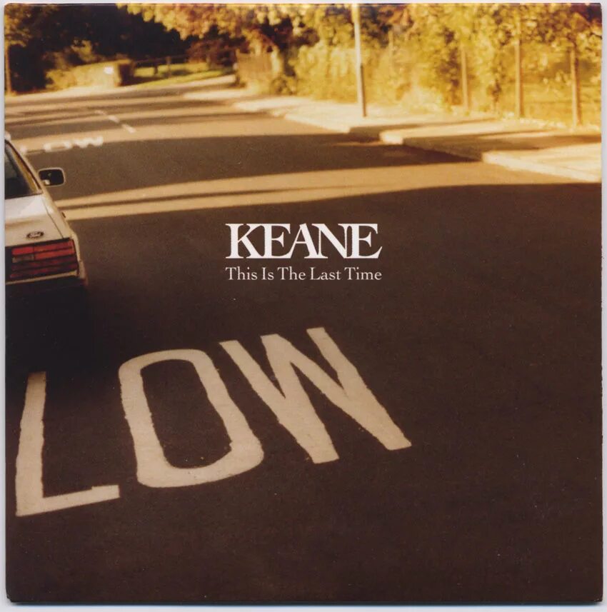 Текст if this is the last time lany. Группа keane. Deja vu бег. Keane - hopes and fears (2004). This is the last time.