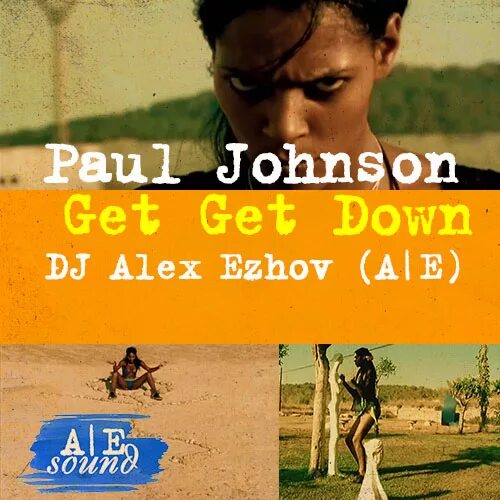 Get down well. Paul johnson get get down. get get down пол джонсон. get get down dj shawny. paul johnson ~ get get down (radio edit).
