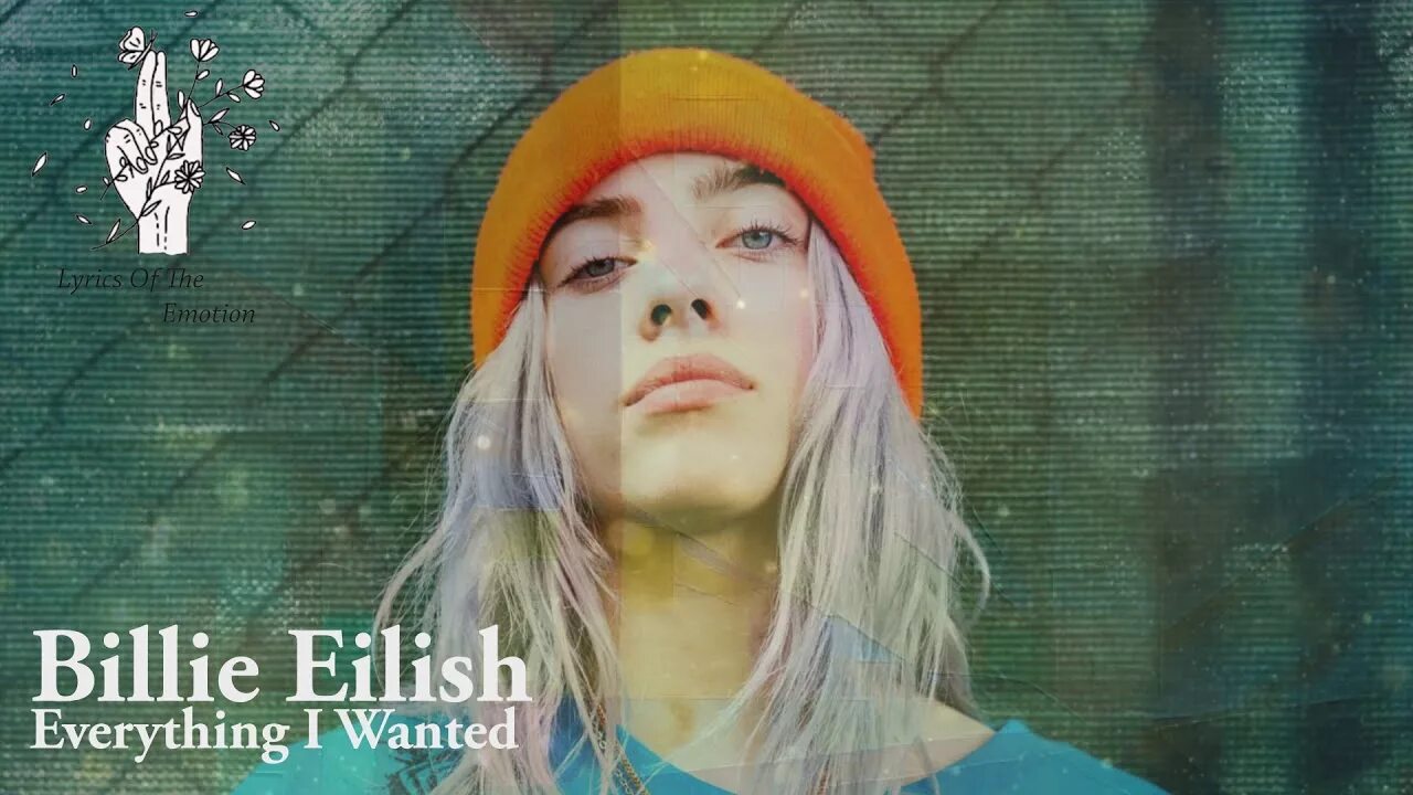 Билли Айлиш everything i wanted. Everything i wanted Billie Eilish текст. Billie Eilish everything i wanted обложка. Billie Eilish экранизировала трек «everything i wanted». Билли айлиш everything