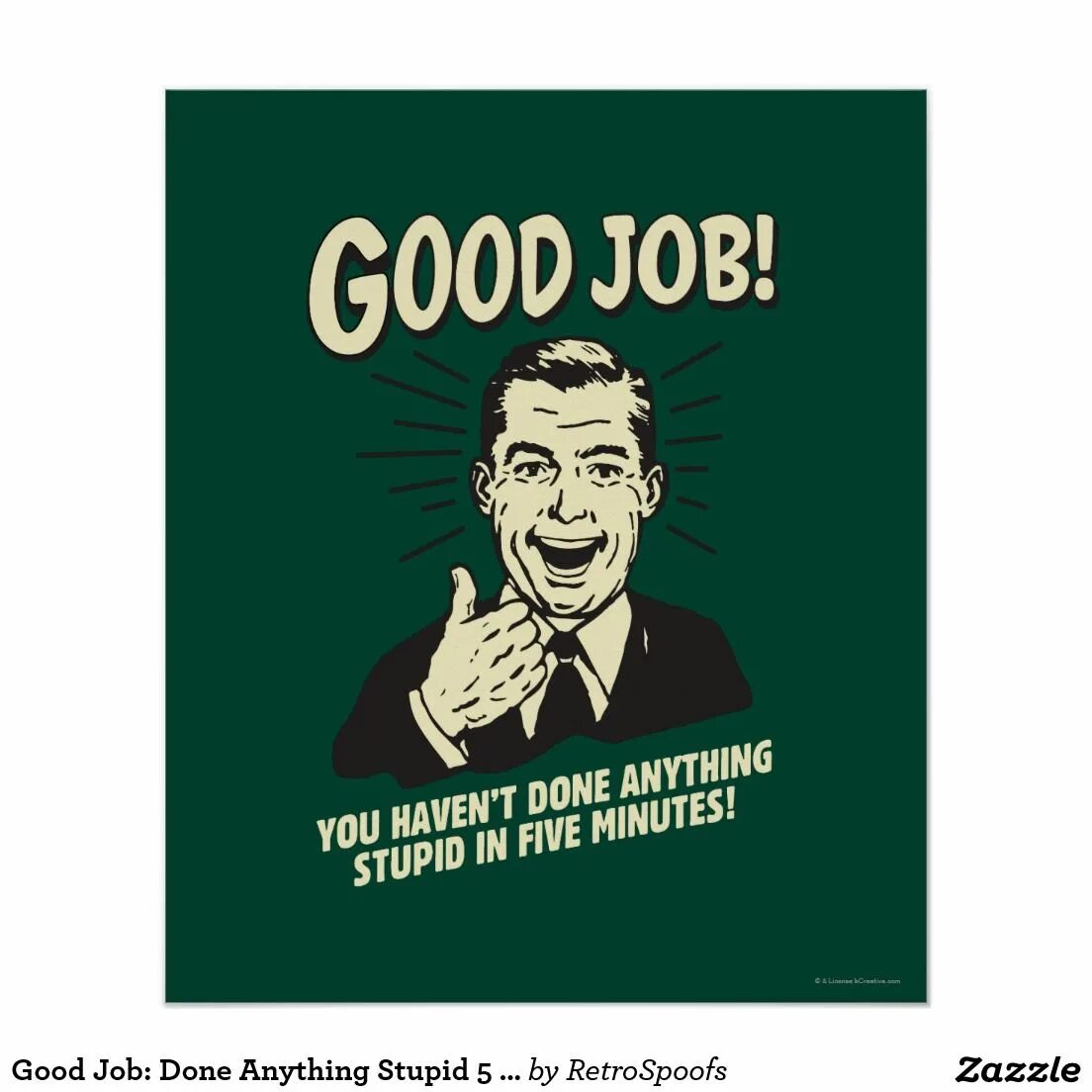 The good enough job книга. Ретро мемы. Плакаты в туалет прикольные. Good job. Пивные плакаты приколы.