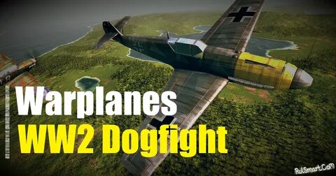 Взломанные warplanes ww2 dogfight
