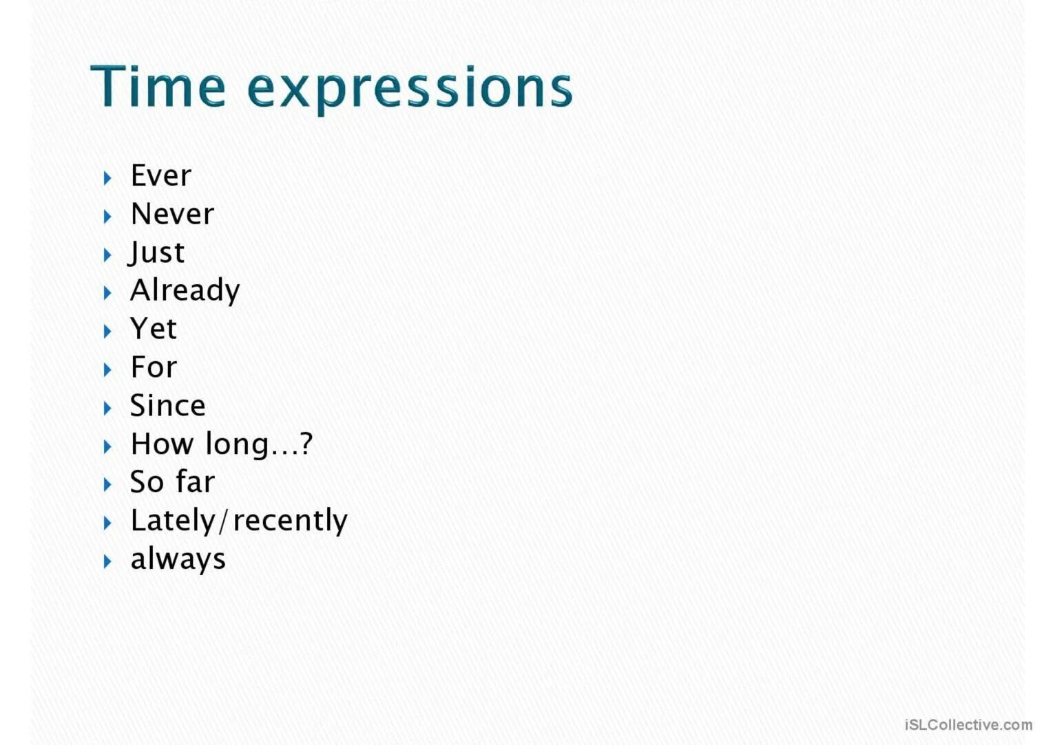 Present perfect since. Ever never just already yet. Ever never yet правило. Already yet just ever never before правило.