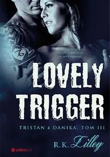 Trigger of love