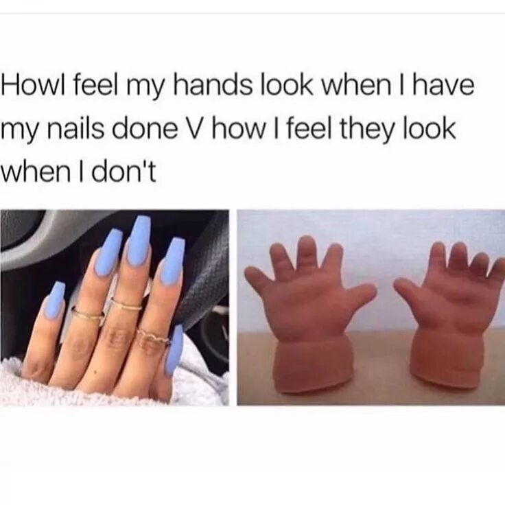 Have them to hand. Get Nails done. Длинные ногти Мем. I have my Nails done. Have Nails done.