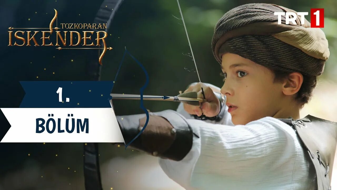 Лучник искендер 2021. Лучник искендер турецкий сериал. Турецкий сериал tozkoparan iskender. Тозкопаран искандер 1 серия. Лучник искандер турецкий сериал 2021.