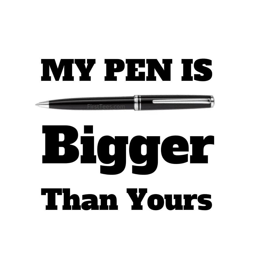 My Pen is bigger than yours. Pen is. My Pen. Ручка is ребус. Many pen friends