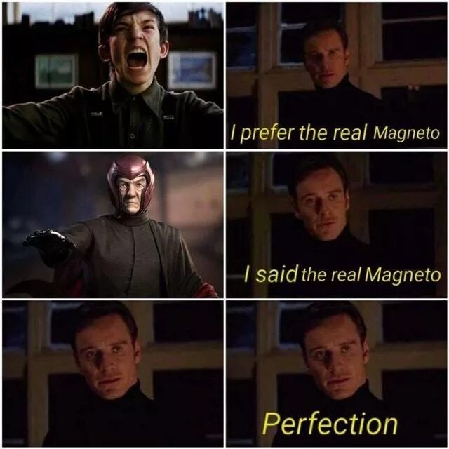 I said мем. магнето фассбендер мем. тор реаль мем. I say realize me. Perfection meme.