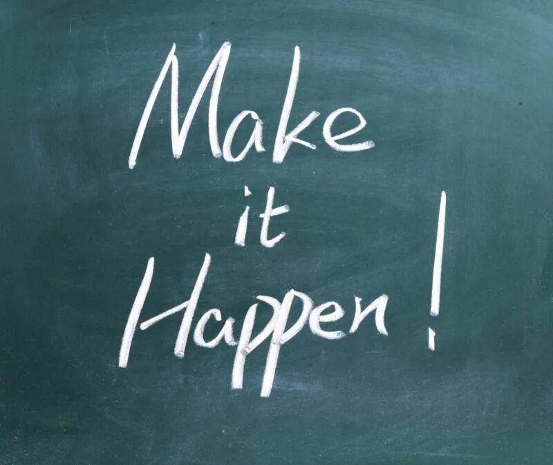 Картинка make it happen. Make картинка. Make it better картинка. Make it happen принт. Make it better now