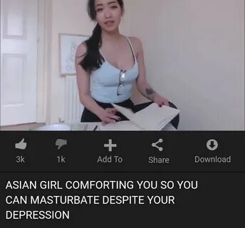 Asian girl consoles you so you can masturbate despite depression - pikabu.m...