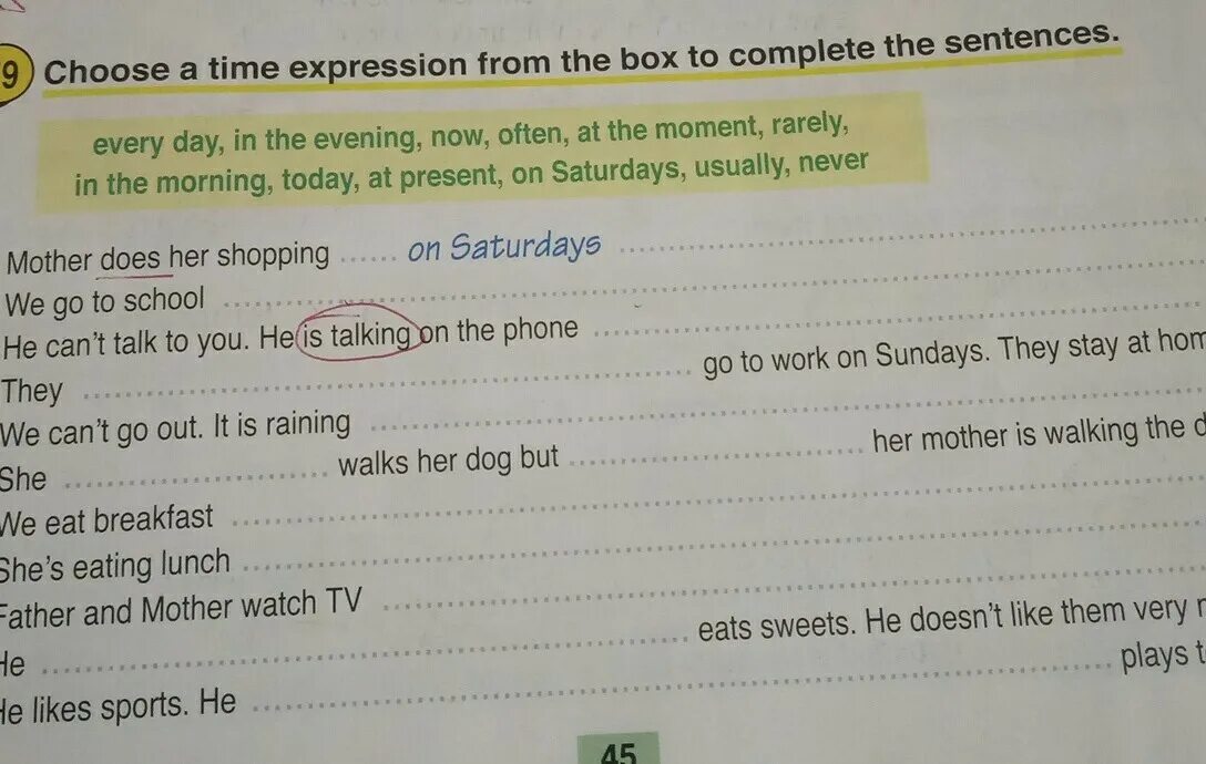Choose a time expression from the list to complete each sentence she never eats meat ответы. Choose a time expression from the list to complete each sentence. Choose a time expression f mother does her shopping on Saturdays. At the end of each sentence