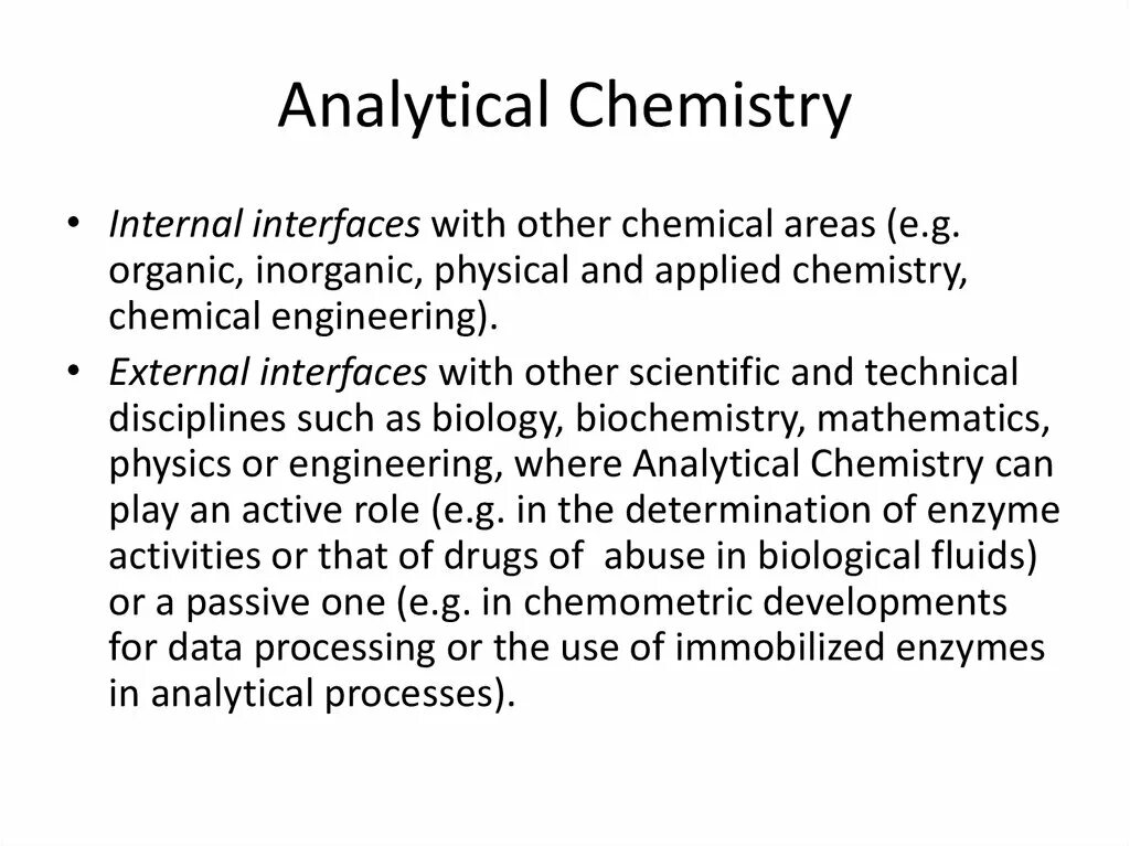 Analytical Chemistry. Classification of Chemical methods of Analysis. Analytical Chemistry applications. Analytical Chemistry topics. Internal method