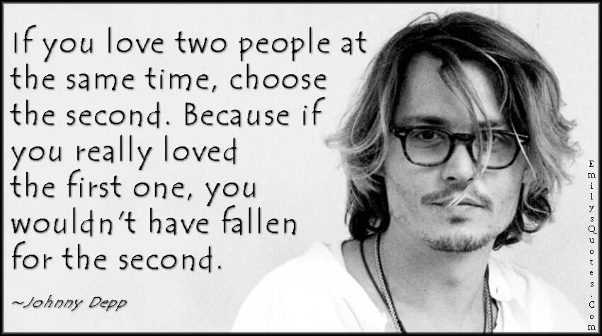 The same time the most. If you love two people at the same time choose the. английский певец so if you really love me.