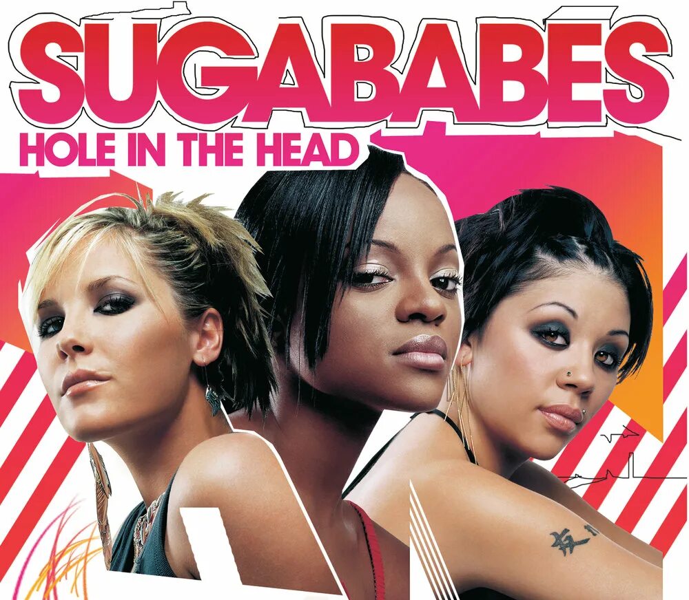 Группа Шугабейбс. Sugababes обложка. Группа Sugababes 2023. Sugababes hole in the head. Песня хол