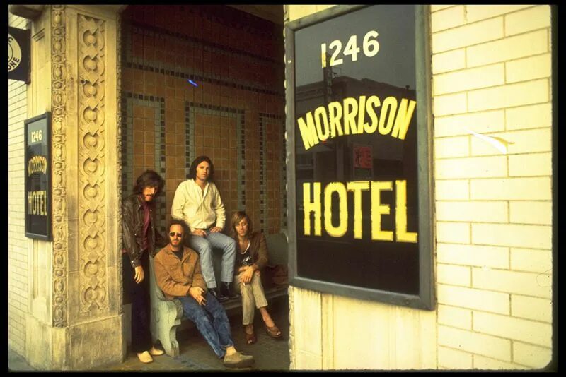 One s hopes. Группа Doors-Morrison Hotel. The Doors Morrison Hotel 1970. Моррисон Doors 1969. The Doors Morrison Hotel обложка альбома.