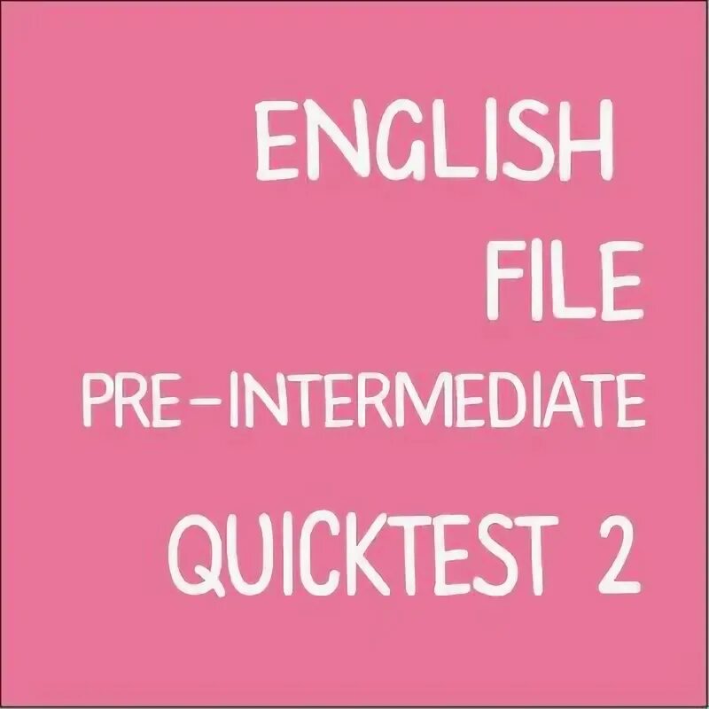 English quick test intermediate. English quick test intermediate