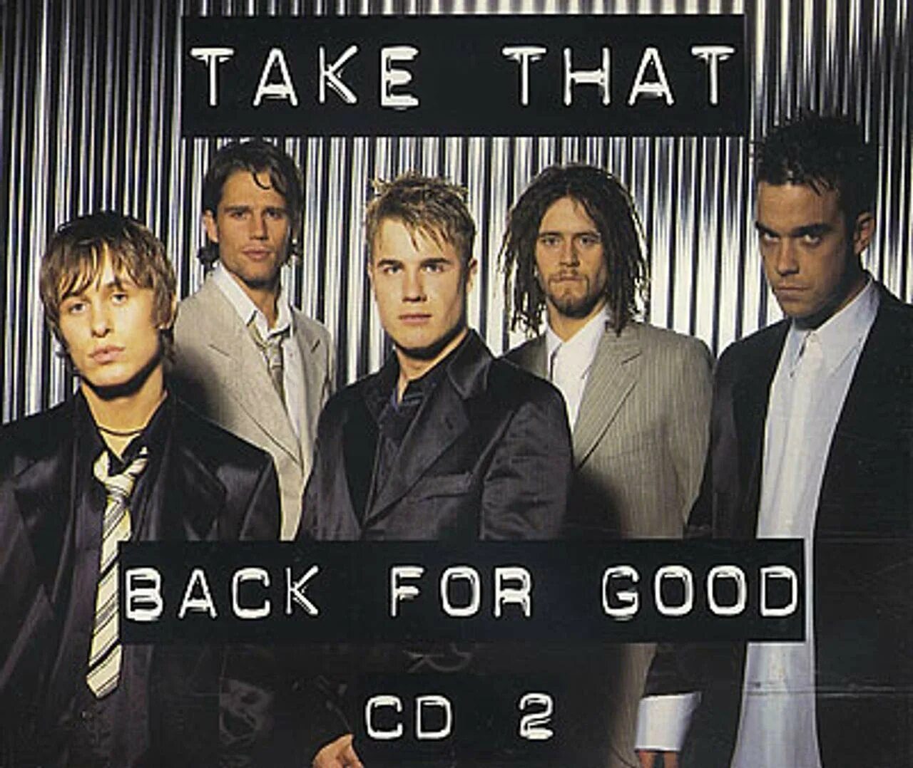 Take that how can it be. Группа take that. Take that back. Take that обложка. Back for good.