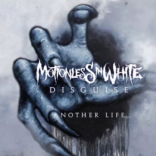 Another life me. MIW another Life. Motionless in White another Life обложка. Another Life Motionless. Motionless in White альбомы.