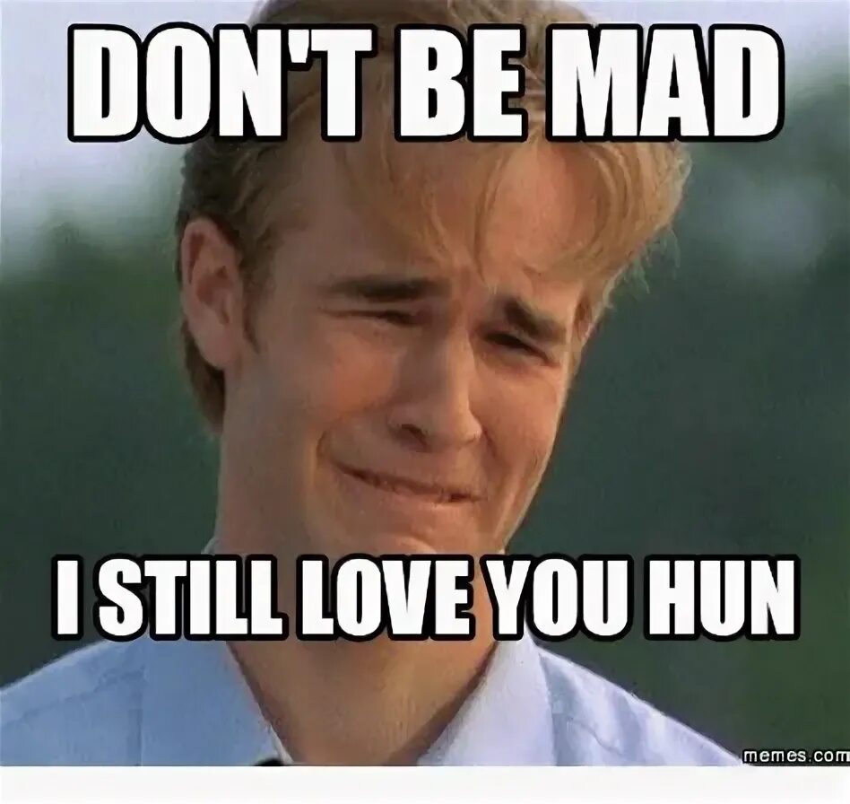 Do you still love me. I still love you. i love you мем. i still love you мем. still love you meme.